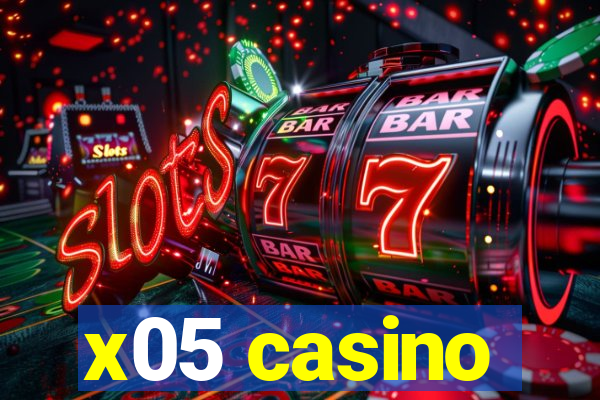 x05 casino